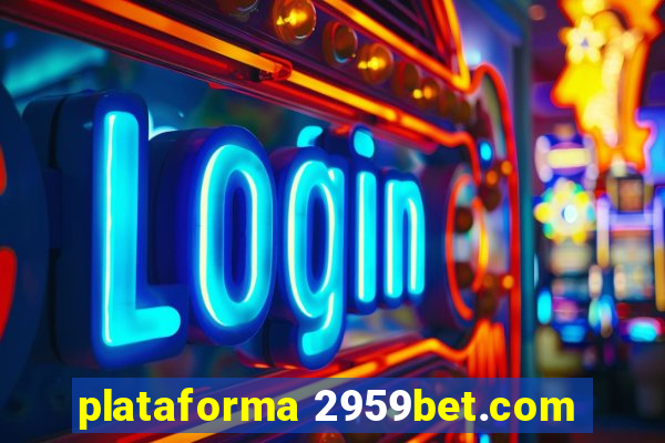 plataforma 2959bet.com